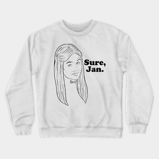 Sure, Jan. - black lines Crewneck Sweatshirt by RobskiArt